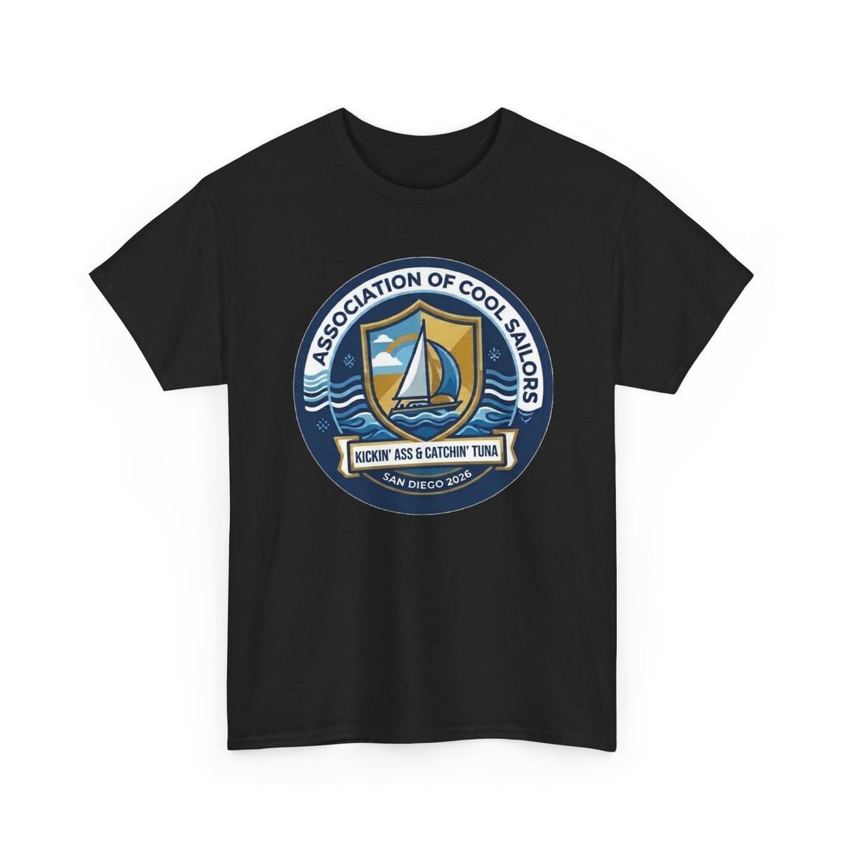 Association of Cool Sailors “Rockin’ Ass & Catchin’ Tuna” Sailing T-Shirt